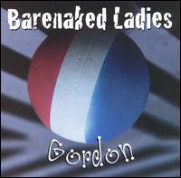 Barenaked Ladies : Gordon